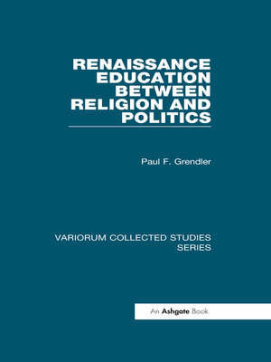 cover image of Renaissance Education Between Religion and Politics